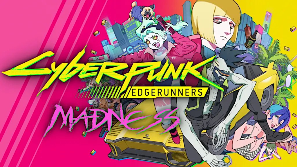 Cyberpunk Edgerunners Madness